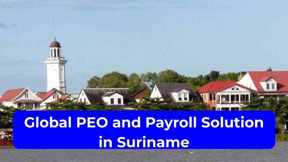 Global PEO and Payroll in Suriname