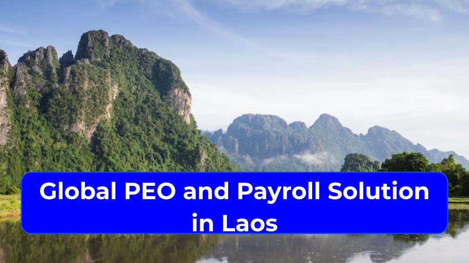 Global PEO and Payroll in Laos