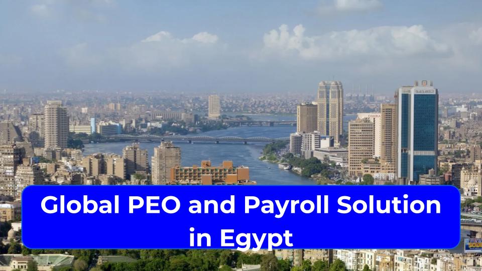 Global PEO and Payroll in Egypt