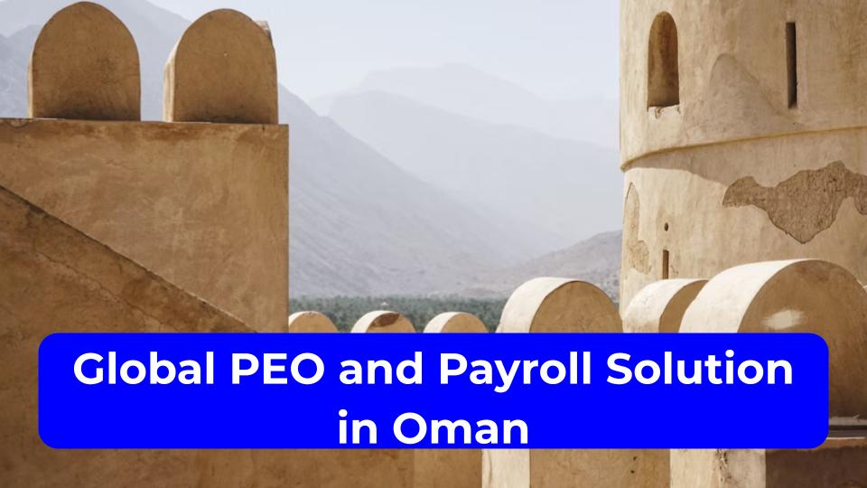 Global PEO and Payroll in Oman