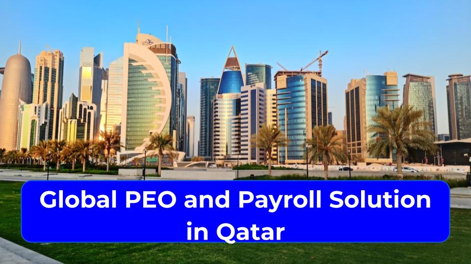 Global PEO and Payroll in Qatar