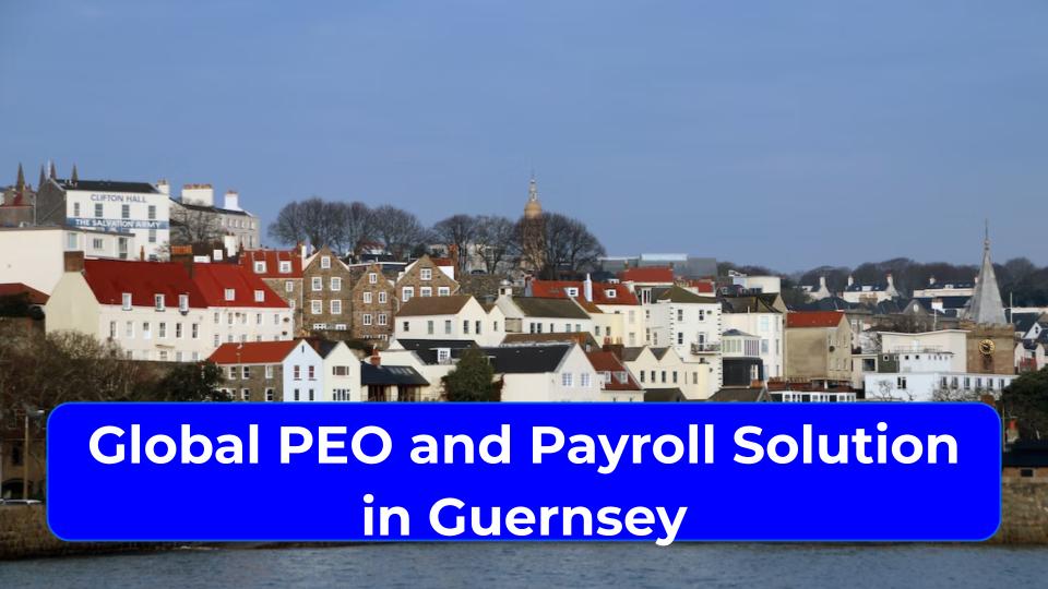 Global PEO and Payroll in Guernsey