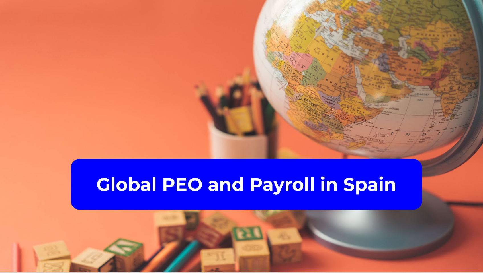 Global PEO and Payroll in Spain
