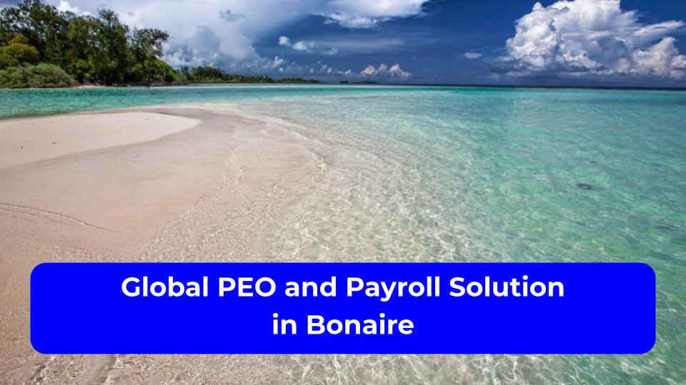 Global PEO and Payroll in Bonaire