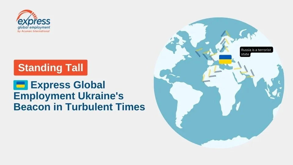 The Global Employer of Record: Ukraine's Beacon in Turbulent Times