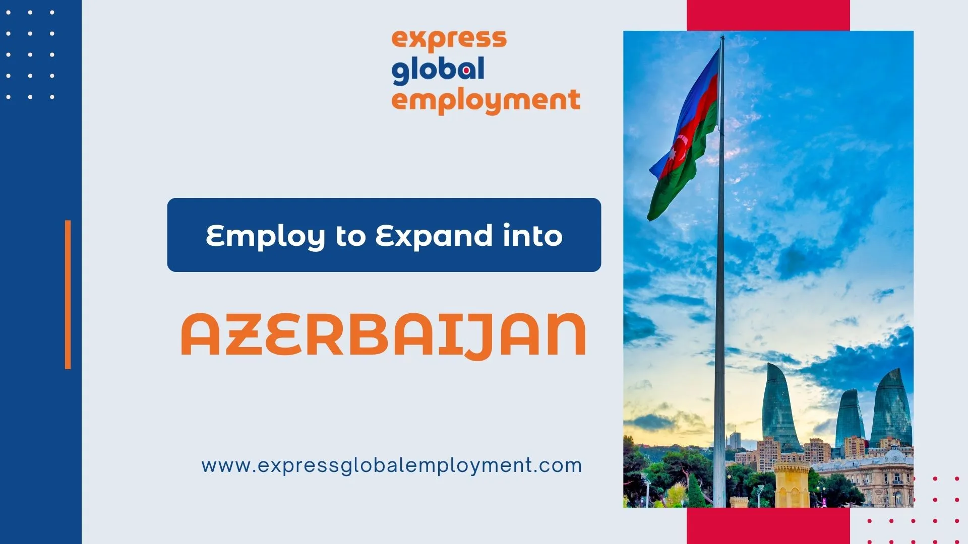 Employ to Expand into Azerbaijan