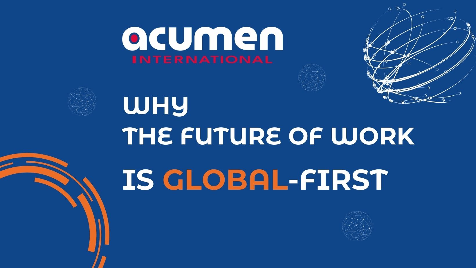 Why the Future of Work is Global-First