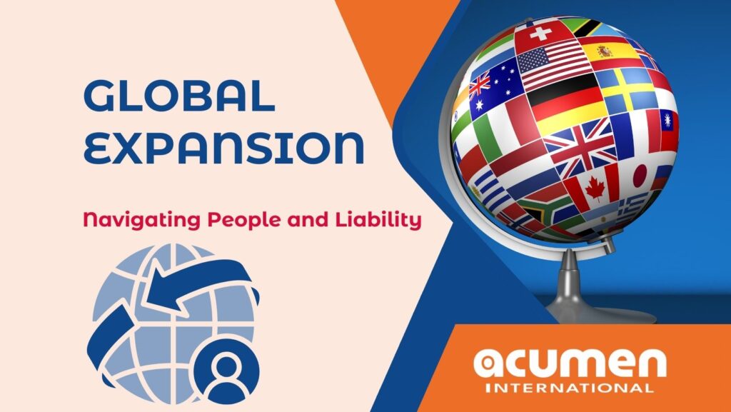 Global Expansion: Navigating People and Liability