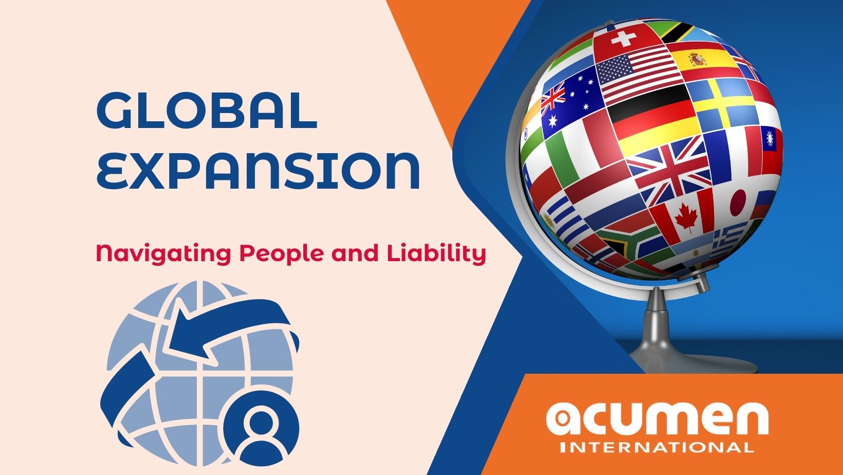 Global Expansion: Navigating People and Liability