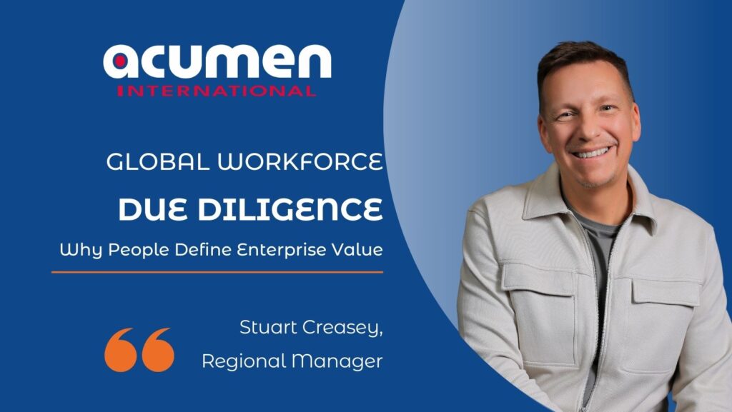 Global Workforce Due Diligence: Why People Define Enterprise Value