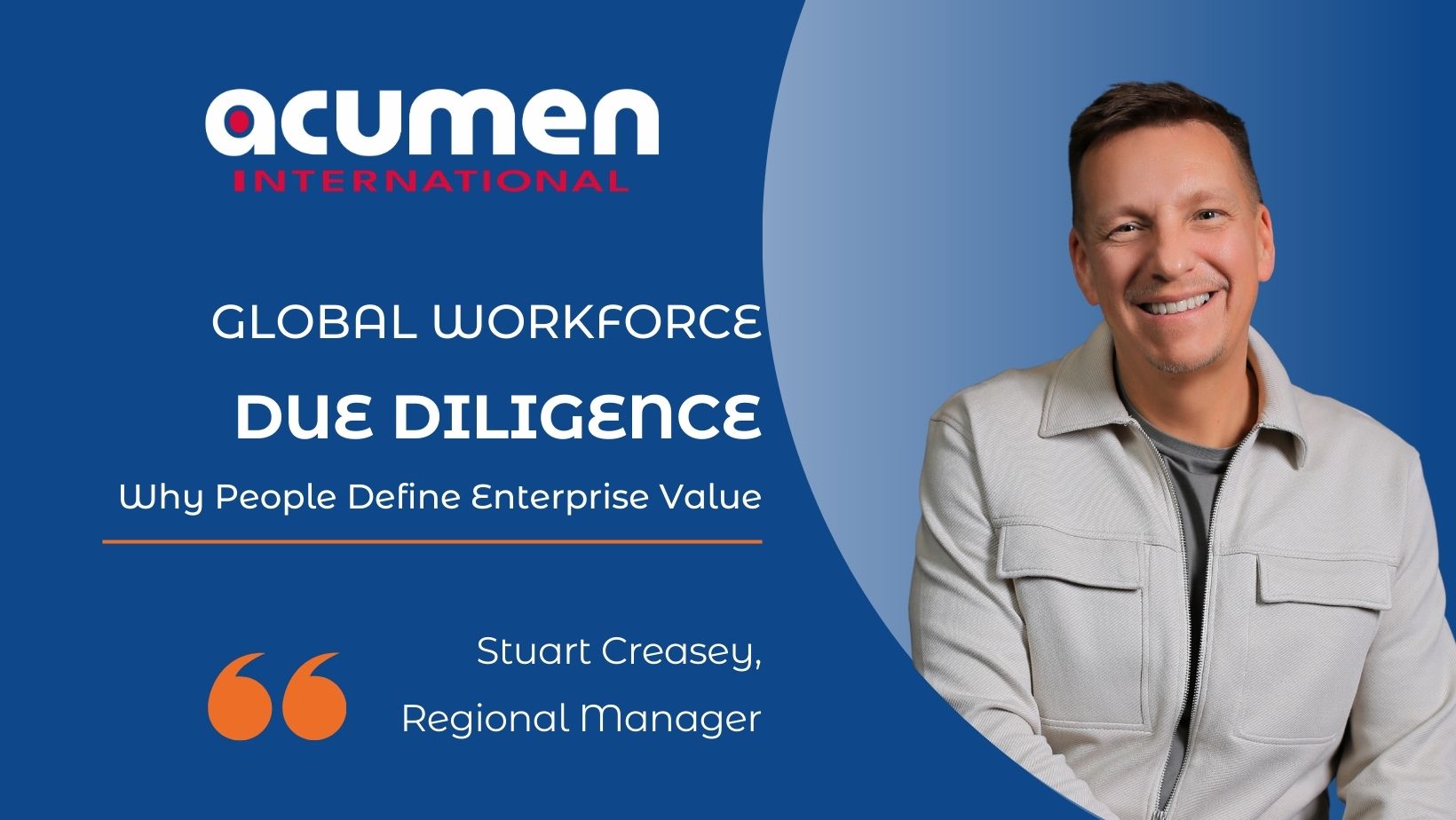 Global Workforce Due Diligence: Why People Define Enterprise Value