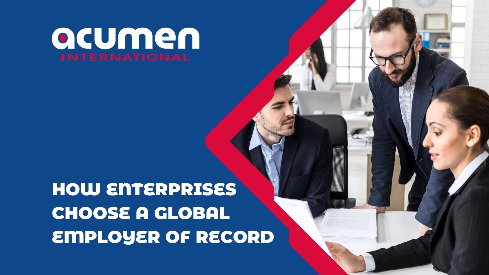 How Enterprises Choose a Global Employer of Record