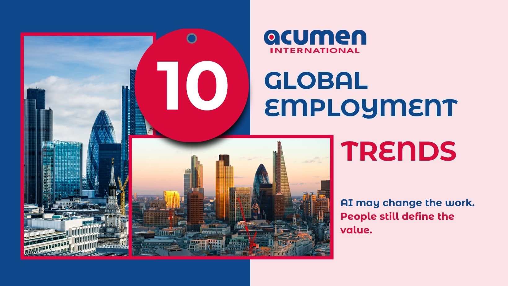 10 Global Employment Trends 2026 shaping the future of work