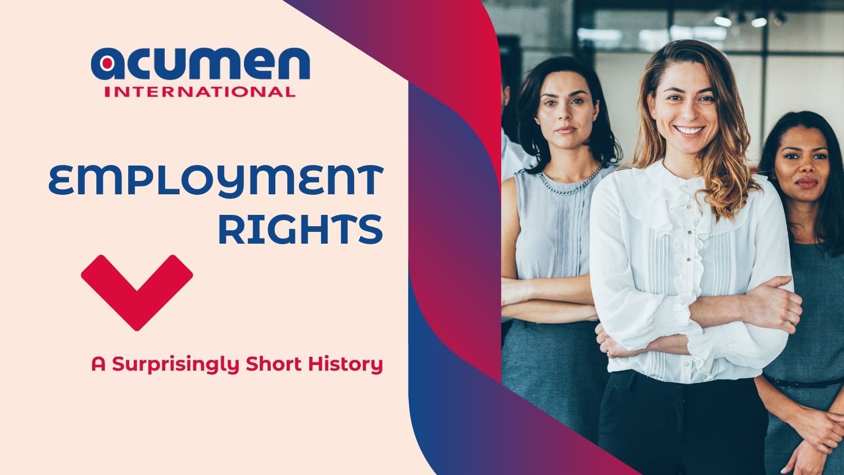 Employment Rights A Surprisingly Short History