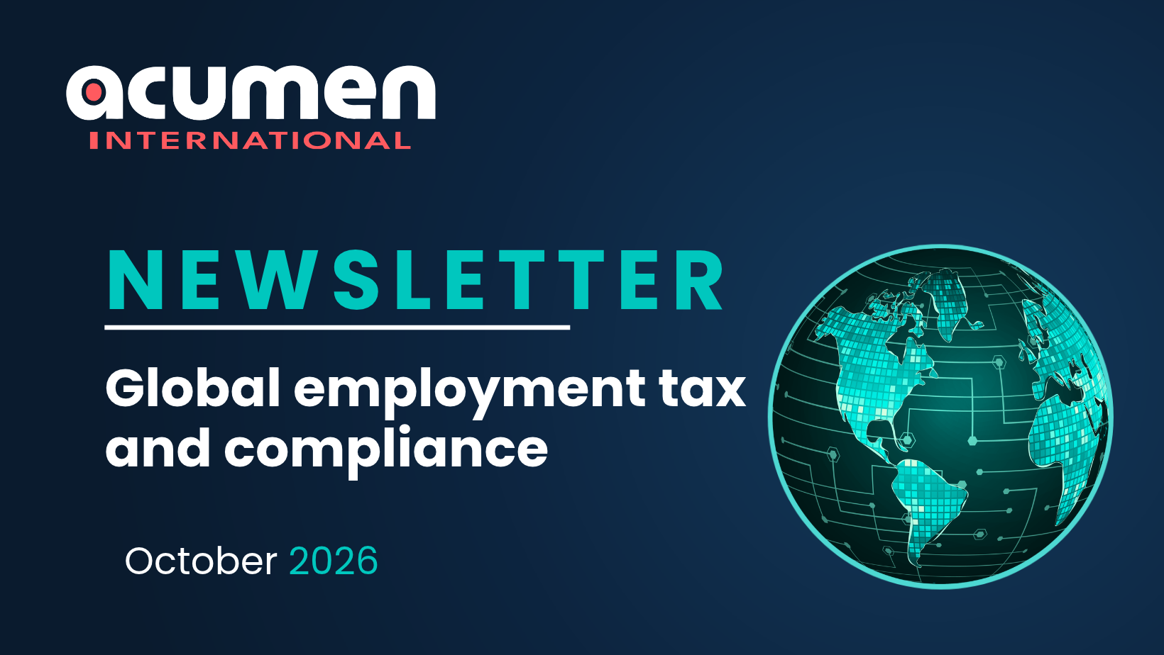 Global employment tax and compliance newsletter. October 2026